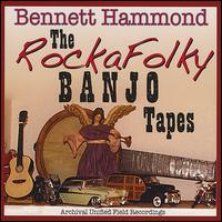 Rockafolky Banjo Tapes von Bennett Hammond