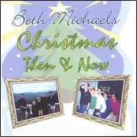 Christmas Then and Now von Beth Michaels