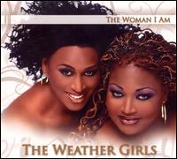 Woman I Am von The Weather Girls