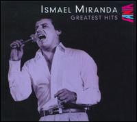 Greatest Hits von Ismael Miranda