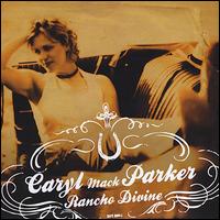 Rancho Divine von Caryl Mack Parker