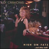 High on Fats and Other Stuff von Judy Carmichael