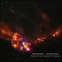 There Is No Sound in Space von James Sudakow