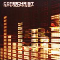 Heat EP: All Pain Is Beat von Combichrist