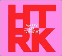 Marry Me Tonight von HTRK