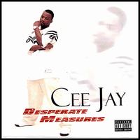 Desperate Measures von Cee Jay