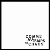 Comme au Temps du Chaos von Chaos