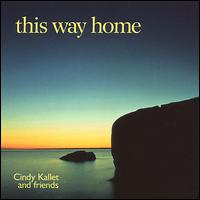 This Way Home von Cindy Kallet