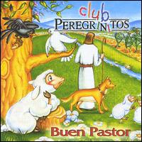 Buen Pastor von Club Peregrinitos