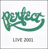 Perfect Live 2001 von Perfect