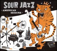 American Seizure von Sour Jazz