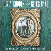 Palace and Stage von Dusty Rhodes and the River Band