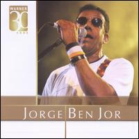 Warner 30 Anos von Jorge Benjor