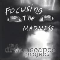 Focusing the Madness von The Dreamscapes Project