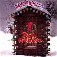 Bubba Christmas von Dave Rudolf