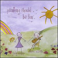 Painting Should Be Fun von Judy Dunlop