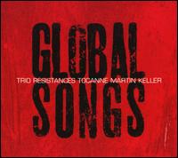 Global Songs von Trio Resistances