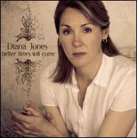 Better Times Will Come von Diana Jones