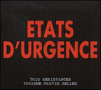 Etats d'Urgence von Trio Resistances