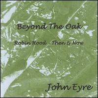 Beyond the Oak von John Eyre