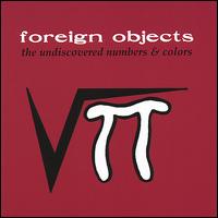 Undiscovered Numbers & Colors von Foreign Objects