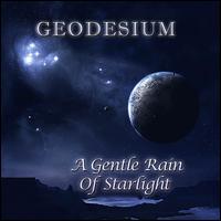 Gentle Rain of Starlight von Geodesium