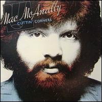 Cuttin' Corners von Mac McAnally