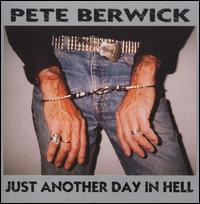 Just Another Day in Hell von Pete Berwick