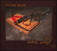 Vicious Waltz von Bryan Dunn