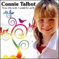 Three Little Birds/Wonderful World von Connie Talbot