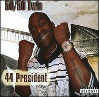 44 President von 50/50 Twin