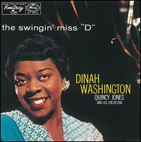 Swingin' Miss 'D' [2009 Bonus Tracks] von Dinah Washington