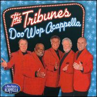 Doo Wop Acappella von The Tribunes