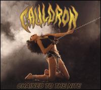 Chained to the Nite von Cauldron