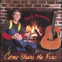 Come Share the Fire von Jack Pearson