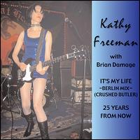 It's My Life: Berlin Mix von Kathy Freeman