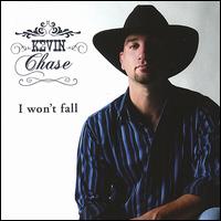 I Won't Fall von Kevin Chase