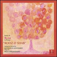 Rooz O Shab, Poetry of Rumi von Reza Derakhshani