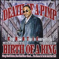 Death of a Pimp Birth of a King von Knotie