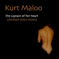 Captain of Her Heart (Michael Cretu Mixes) von Kurt Maloo