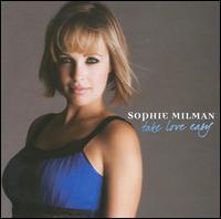 Take Love Easy von Sophie Milman