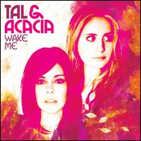 Wake Me von Tal & Acacia