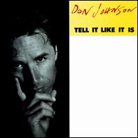 Tell It Like It Is [Single] von Don Johnson