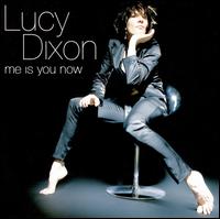 Me Is You Now von Lucy Dixon