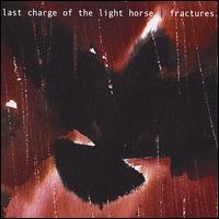 Fractures von Last Charge of the Light Horse