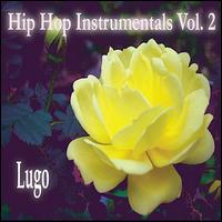 Hip Hop Instrumentals, Vol. 2 von Lugo