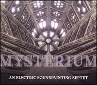 Electric Soundpainting Septet von Mysterium