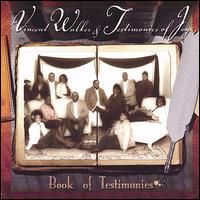 Book of Testimonies von Vincent Walker