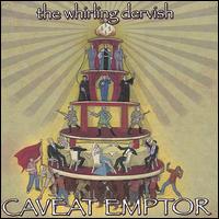 Caveat Emptor von The Whirling Dervish