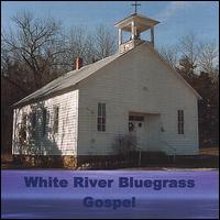 Gospel von White River Bluegrass